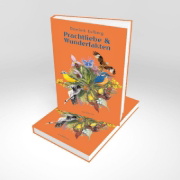 Buchcover und Innenansicht für das Buch: Prachtliebe & Wunderfakten