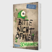 Buchcover und Innenansicht für das Buch: Bitte nicht öffnen 2: Schleimig!