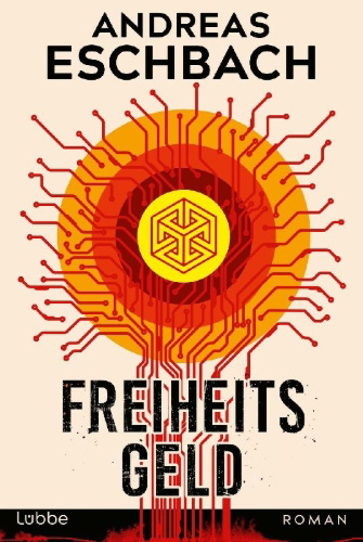 Buchcover und Innenansicht für das Buch: Freiheitsgeld