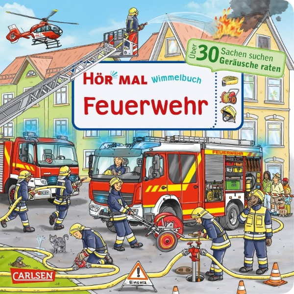 Buchcover und Innenansicht für das Buch: Hör mal (Soundbuch): Wimmelbuch: Feuerwehr