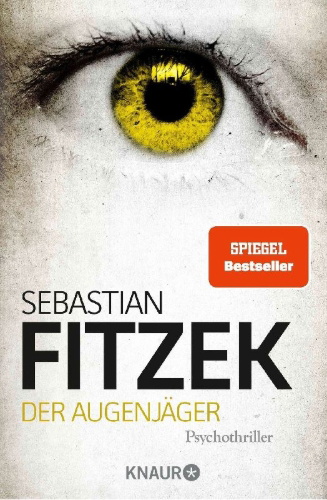 Buchcover und Innenansicht für das Buch: Der Augenjäger
