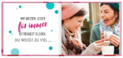 Buchcover und Innenansicht für das Buch: Es gibt gute Freundinnen, es gibt beste Freundinnen und es gibt dich