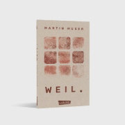 Buchcover und Innenansicht für das Buch: WEIL.