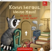 Buchcover und Innenansicht für das Buch: Komm heraus, kleine Maus!: Wo bist du in der Nacht?