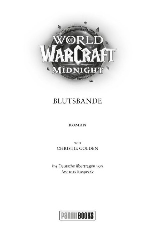 Buchcover und Innenansicht für das Buch: World of Warcraft: Midnight - Blood ties