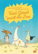 Buchcover und Innenansicht für das Buch: Trudel Gedudel purzelt vom Zaun