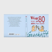Buchcover und Innenansicht für das Buch: Geschafft: Was man ab 80 alles tun darf!
