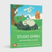 Buchcover und Innenansicht für das Buch: Studio Ghibli: Der inoffizielle Guide