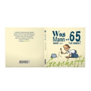 Buchcover und Innenansicht für das Buch: Geschafft! Was Mann mit 65 nicht mehr tun muss!