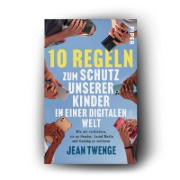 Buchcover und Innenansicht für das Buch: 10 Rules for Raising Kids in a High-Tech World