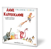 Buchcover und Innenansicht für das Buch: Anne Kaffeekanne