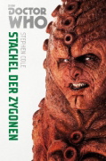 Buchcover und Innenansicht für das Buch: Doctor Who Monster-Edition 5: Stachel der Zygonen