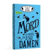 Buchcover und Innenansicht für das Buch: Mord ist nichts für junge Damen