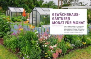 Buchcover und Innenansicht für das Buch: Gärtnern im Gewächshaus Monat für Monat