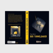Buchcover und Innenansicht für das Buch: Der Tunnelbauer