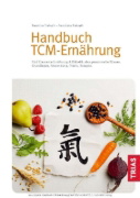 Buchcover und Innenansicht für das Buch: Handbuch TCM-Ernährung