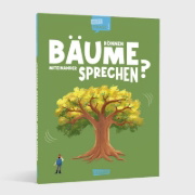 Buchcover und Innenansicht für das Buch: Big Questions Answered: Can trees talk to each other?