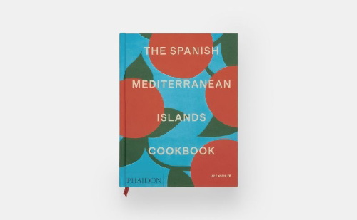 Buchcover und Innenansicht für das Buch: The Spanish Mediterranean Islands Cookbook