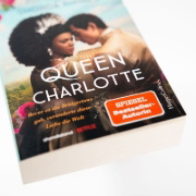 Buchcover und Innenansicht für das Buch: Queen Charlotte: Before the Bridgertons came the love story that changed the ton