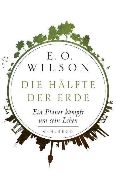 Buchcover und Innenansicht für das Buch: Half-Earth. Our Planet's Fight for Life