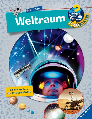 Buchcover und Innenansicht für das Buch: Wieso? Weshalb? Warum? ProfiWissen: Weltraum (Band 6)