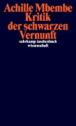 Buchcover und Innenansicht für das Buch: Critique de la raison nègre