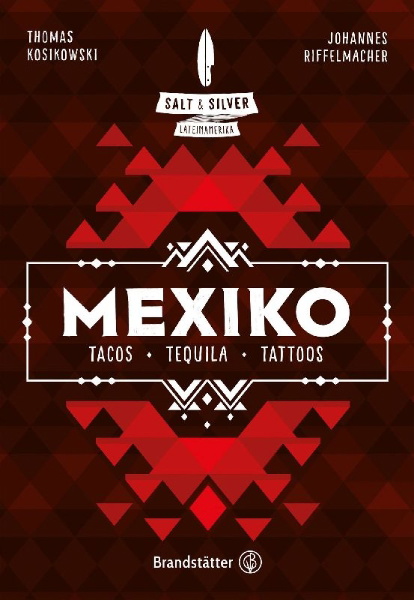 Buchcover und Innenansicht für das Buch: Salt & Silver Mexiko