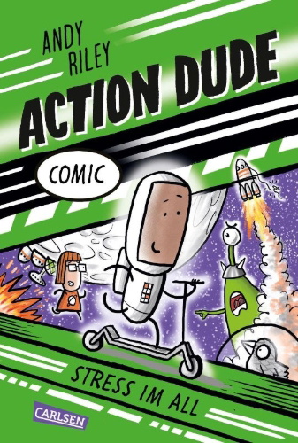 Buchcover und Innenansicht für das Buch: Action Dude 2: Stress im All