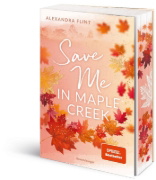 Buchcover und Innenansicht für das Buch: Maple-Creek-Reihe, Band 2: Save Me in Maple Creek