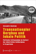 Buchcover und Innenansicht für das Buch: Transnationaler Bergbau und lokale Politik