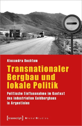 Buchcover und Innenansicht für das Buch: Transnationaler Bergbau und lokale Politik