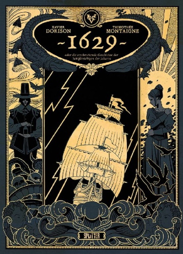 Buchcover und Innenansicht für das Buch: 1629, oder die erschreckende Geschichte der Schiffbrüchigen der Jakarta. Band 1