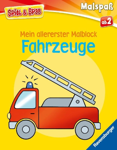 Buchcover und Innenansicht für das Buch: Spiel & Spaß - Mein allererster Malblock: Fahrzeuge