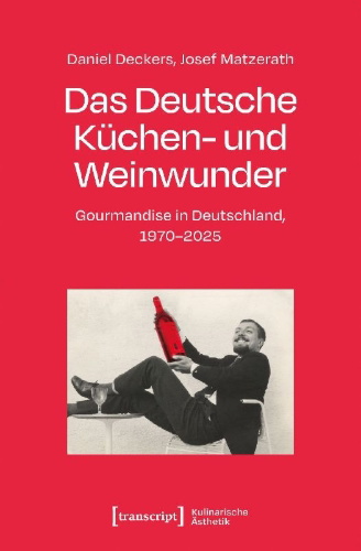 Buchcover und Innenansicht für das Buch: Das Deutsche Küchen- und Weinwunder