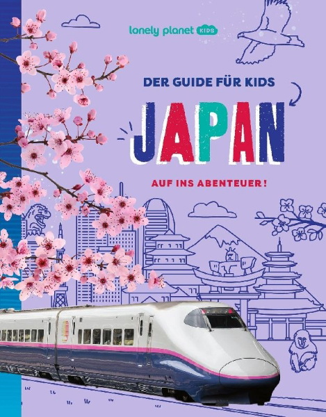 Buchcover und Innenansicht für das Buch: LONELY PLANET Kinderreiseführer Der Guide für Kids Japan