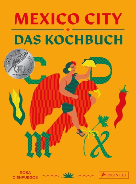 Buchcover und Innenansicht für das Buch: CDMX: The Food of Mexico City