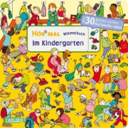 Buchcover und Innenansicht für das Buch: Hör mal (Soundbuch): Wimmelbuch: Im Kindergarten