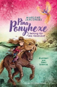 Buchcover und Innenansicht für das Buch: Pina Ponyhexe - Rettung für das Hexendorf