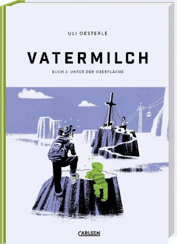 Buchcover und Innenansicht für das Buch: Vatermilch 2: Unter der Oberfläche