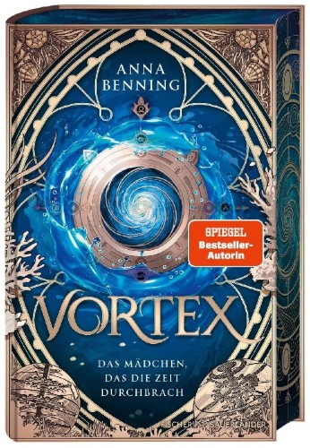 Buchcover und Innenansicht für das Buch: Vortex - Das Mädchen, das die Zeit durchbrach Schmuckausgabe