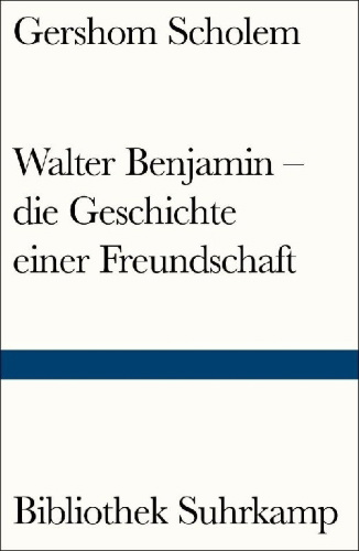Buchcover und Innenansicht für das Buch: Walter Benjamin - die Geschichte einer Freundschaft