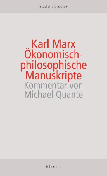 Buchcover und Innenansicht für das Buch: Ökonomisch-philosophische Manuskripte