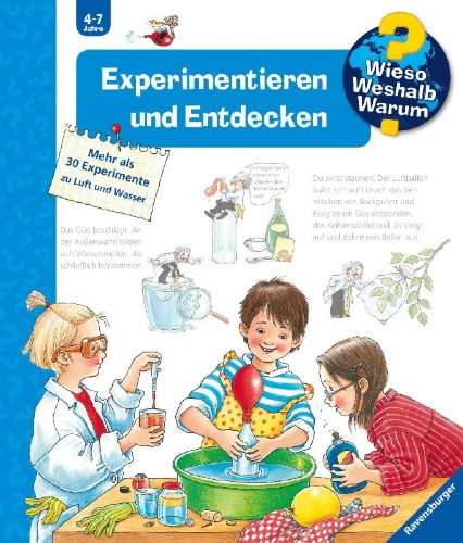 Buchcover und Innenansicht für das Buch: Wieso? Weshalb? Warum?, Band 29: Experimentieren und Entdecken