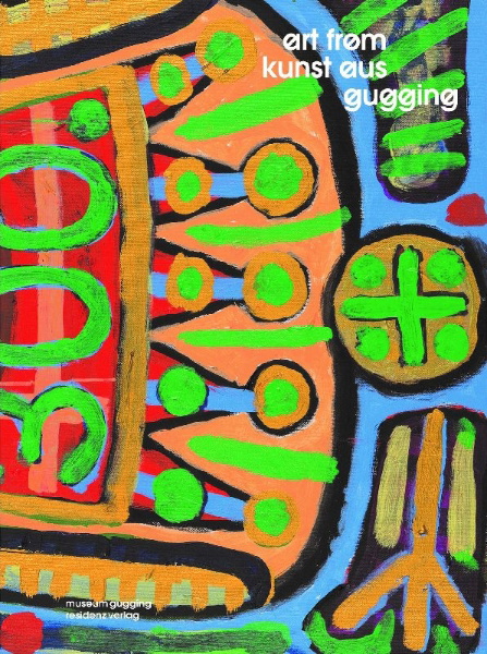 Buchcover und Innenansicht für das Buch: Art from Gugging / Kunst aus Gugging
