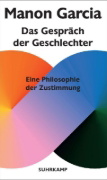 Buchcover und Innenansicht für das Buch: La conversation des sexes. Philosophie du consentement