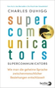 Buchcover und Innenansicht für das Buch: Supercommunicators: How to Unlock the Secret Language of Connection