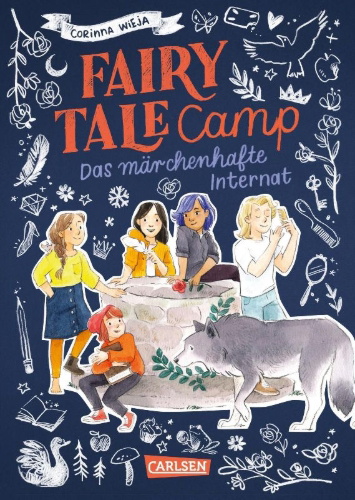 Buchcover und Innenansicht für das Buch: Fairy Tale Camp 1: Das märchenhafte Internat