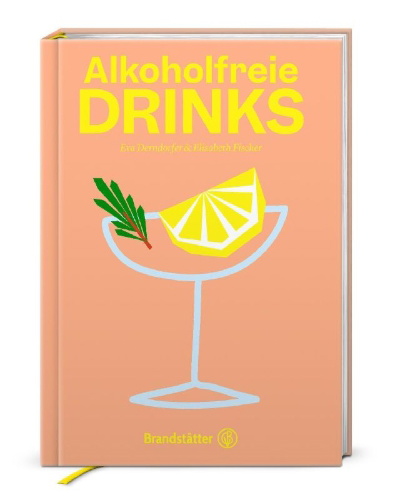 Buchcover und Innenansicht für das Buch: Alkoholfreie Drinks