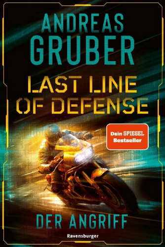 Buchcover und Innenansicht für das Buch: Last Line of Defense, Band 1 - Der Angriff