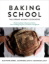 Buchcover und Innenansicht für das Buch: Baking School